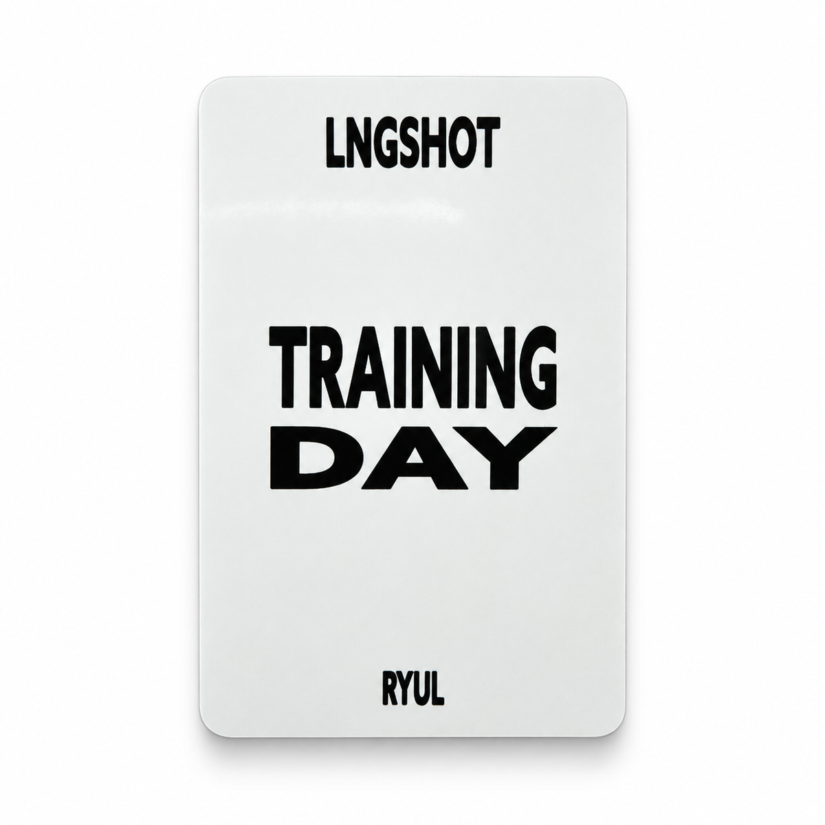 Lngshot TRAINING DAY